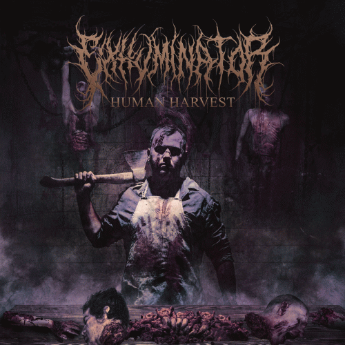 Exhuminator : Human Harvest